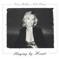 Lisa Hilton : Playing By Heart