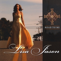 Lisa Jason : Road To Me