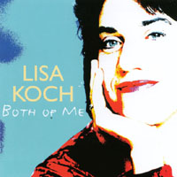 LISA KOCH: Both of Me