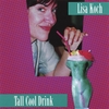 LISA KOCH: Tall Cool Drink