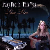 LISA LIM: Crazy Feelin' This Way