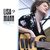 Lisa Mann : Chop Water