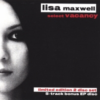 Lisa Maxwell : Select Vacancy (Special Edition)