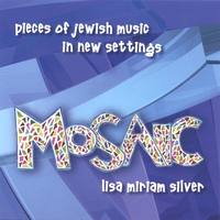 LISA MIRIAM SILVER: Mosaic