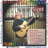 LISA ROGERS: Let's Put A Folksinger in the White House