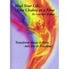 LISA ROSS-WALKER: Heal Your Life One Chakra at a Time