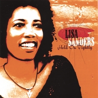 Lisa Sanders : Hold On Tightly