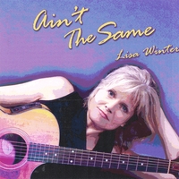 Lisa Winter : Ain't The Same