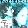 LISBETH SCOTT & NATHAN BARR: Take Me Home