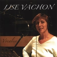 Lise Vachon : Vocalise