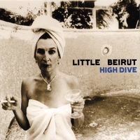 Little Beirut : High Dive