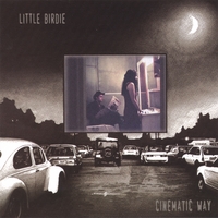 Little Birdie : Cinematic Way