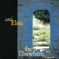 The Elsewhere Band : Little Elsie