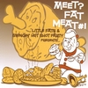 LITTLEFATS & SWINGIN' HOT SHOT PARTY: MEET FAT MEAT ＃1