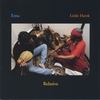 LITTLE HAWK AND EMA: Relative