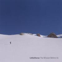 LittleHorse : The Mission Before Us