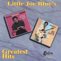 Little Joe Blue's : Greatest Hit's