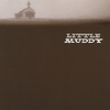 LITTLE MUDDY: Little Muddy