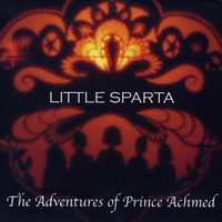 Little Sparta : The Adventures of Prince Achmed