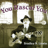 Bradley N. Litwin : You Rascal You