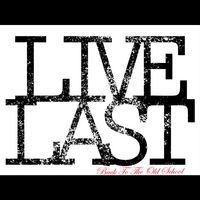Live Last : Back To the Old School - EP