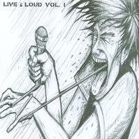 VARIOUS ARTISTS: Live & Loud Vol. I