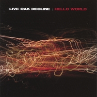 Live Oak Decline : Hello World