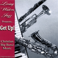 LIVING WATERS JAZZ: Get Up!