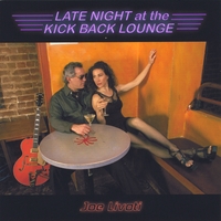Joe Livoti : Late Night At The Kick Back Lounge