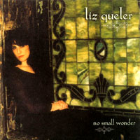 Liz Queler : no small wonder