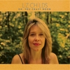 LIZ CHILDS: Oh, You Crazy Moon