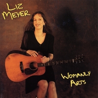 Liz Meyer : Womanly Arts