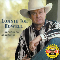 Lonnie Joe Howell : Harmonica Roadhouse
