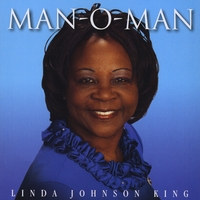 Linda Johnson King : Man-o-man