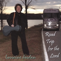 Lorraine Jordan : Road Trip For The Lord
