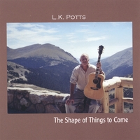L.K.Potts : The Shape of Things to Come