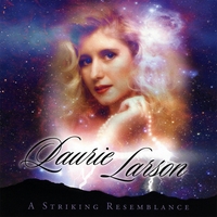 Laurie Larson : A Striking Resemblance