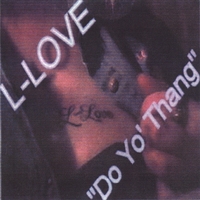 L-Love : "Do Yo' Thang" (E.P.)