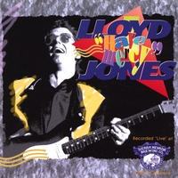 Lloyd Jones : Lloyd "Have Mercy"Jones - Live