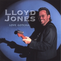 Lloyd Jones : Love Gotcha