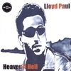 LLOYD PAUL: Heaven 4 Hell