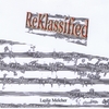 LESLIE MELCHER: ReKlassified