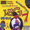LMG 7: The LunniTTic MathmaTTical Genius
