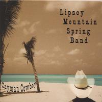 Lipsey Mountain Spring Band : Cayman Cowboy