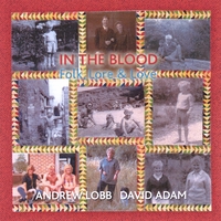 Andrew Lobb & David Adam : In the Blood