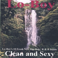 Lo-Boy : Clean and Sexy