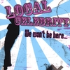 LOCAL CELEBRITY: We Won't Be Here