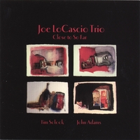 JOE LOCASCIO: Close To So Far