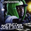 Lockwise: Wise Up Vol. 2: No Filler Just Iller