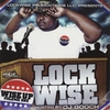 Lockwise: Wise Up Vol.1